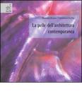 La pelle dell'architettura contemporanea