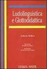 Ludolinguistica e glottodidattica