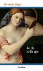 Le et� della vita
