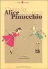 Quando Alice incontr� Pinocchio. Le edizioni italiane di Alice tra testo e contesto