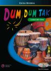 Dum dum tak.I colori del ritmo. Con DVD. Per la Scuola media