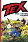 Tex. Sfida nella citt� fantasma
