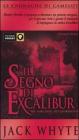 Il segno di Excalibur. Le cronache di Camelot vol.6