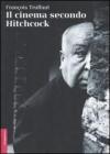 Il cinema secondo Hitchcock Il cinema secondo Hitchcock