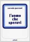 L' uomo che speravi