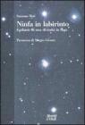 Ninfa in labirinto. Epifanie di una divinit� in fuga