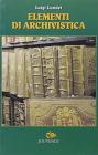 Elementi di archivistica Elementi di archivistica
