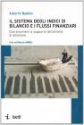 Il sistema degli indici di bilancio e i flussi finanziari. Due strumenti a supporto dell'attivit� di direzione