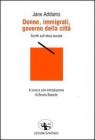 Donne, immigrati, governo della citt�. Scritti sull'etica sociale