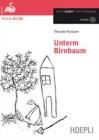 Unterm Birnbaum. Con CD Audio