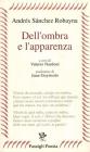 Dell'ombra e l'apparenza. Testo spagnolo a fronte