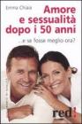 Amore e sessualit� dopo i 50 anni