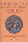 Il cannocchiale d'ambra. Queste oscure materie vol.3