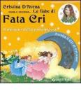 Il mistero della principessa. Fata Cri. Con CD Audio