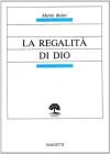 La regalit� di Dio