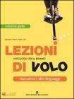 Lezioni di volo. Narrativa-Racconti-Poesia e teatro. Ediz. gialla. Con espansione online. Per le Scuole superiori
