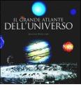 Il grande atlante dell'universo