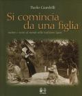 Si comincia da una figlia. Mettere e venire al mondo nella tradizione ligure