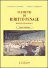 Elementi di diritto penale. Parte generale Elementi di diritto penale. Parte generale