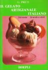 Il gelato artigianale italiano Il gelato artigianale italiano