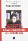 Una storia tutta per noi. Lillian Faderman: un'antologia