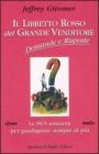 Il libretto rosso del grande venditore. Domande e risposte