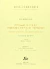 Pindaro, Sofocle, Terenzio, Catullo, Petronio. Ediz. accresciuta con Aristofane e Plauto. Corsi seminariali (Bari, 1965-69)