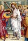 Come una fonte. Testimoni dell'unica verit�