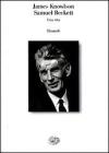 Samuel Beckett. Una vita