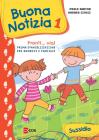 Buona notizia. Pronti... Via! Prima evangelizzazione per bambini e famiglie. Sussidio vol.1