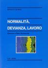 Normalit�, devianza, lavoro. Giovani a Belo Horizonte