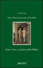 Piante, fiori e profumi della Bibbia-Plants, flowers and scents of Bible. Ediz. italiana e inglese
