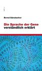 Die Sprache der Gene verst�ndlich erkl�rt