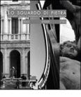 Lo sguardo di pietra 1907-2007. Marmo e architettura nel lavoro della ditta Remuzzi