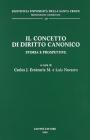 Il concetto di diritto canonico. Storia e prospettive
