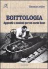 Egittologia. Appunti e nozioni per un corso di base Egittologia. Appunti e nozioni per un corso di base