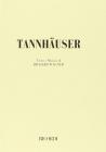 Tannh�user. Opera romantica in tre atti