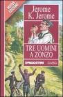 Tre uomini a zonzo Tre uomini a zonzo