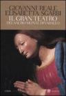 Il gran teatro Sacro Monte di Varallo. Con DVD