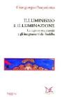 Illuminismo e illuminazione. La ragione occidentale e gli insegnamenti del Buddha