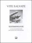 Vite salvate. Testimonianze