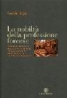 La nobilt� della professione forense