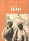 La strada per Oxiana