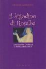 Il bigodino di Rosalba. La filosofia � ovunque o in nessun luogo?