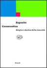 Communitas. Origine e destino della comunit�