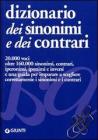 Dizionario dei sinonimi e dei contrari Dizionario dei sinonimi e dei contrari