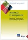 Assistenza in psicogeriatria. Manuale di �sopravvivenza� dell'operatore psicogeriatrico