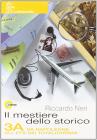 Il mestiere dello storico. Modulo B. Per la Scuola media vol.3