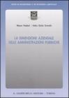 La dimensione aziendale delle amministrazioni pubbliche La dimensione aziendale delle amministrazioni pubbliche