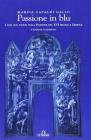 Passione in blu. I teli con storie della passione del XVI secolo a Genova
